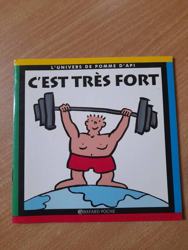 C'est trés fort - claude Delafosse et marie-agnès Gaudrat - L'univers de Pomme d'api Bayard Poche -1996