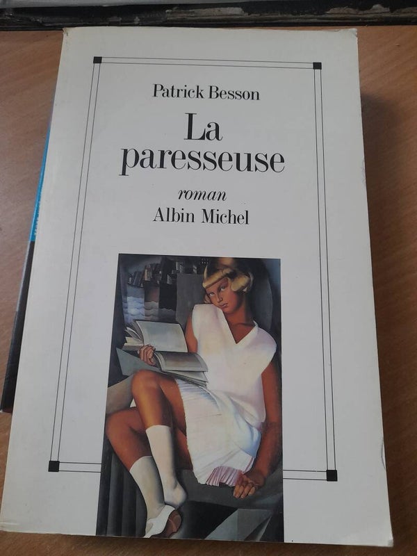 La paresseuse -  Patrick Besson- Albin Michel - 1990