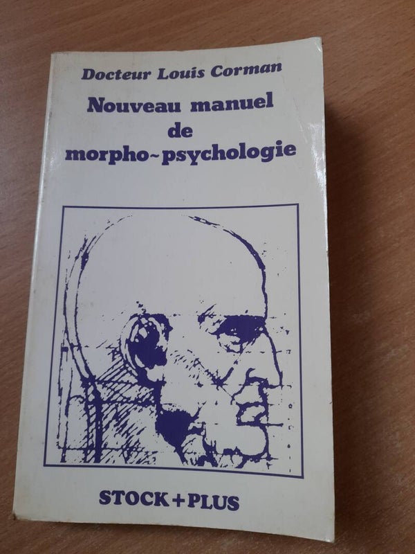 Nouveau manuel de Morpho-psychologie - Docteur Louis Corman - STock+plus -1985