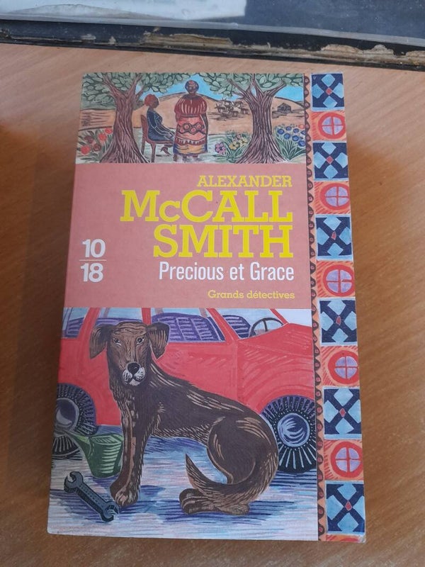 Precious et Grace - Alexander McCall Smith - 10/18 - 2017