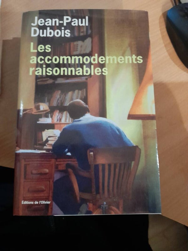 Les accommodements raisonnables -Jean-paul Dubois - éditions de l'olivier -2008