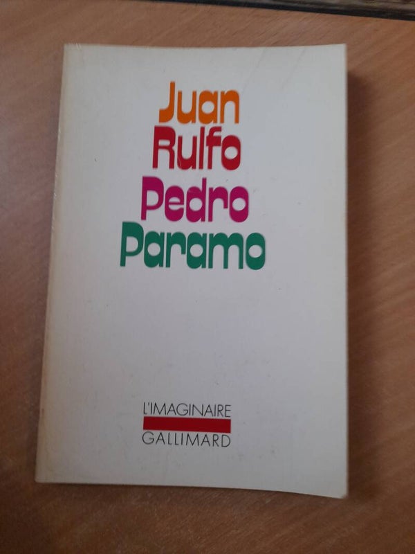 Pedro paramo - Juan Rulfo - l'imaginaire Gallimard - 1988  Mexique