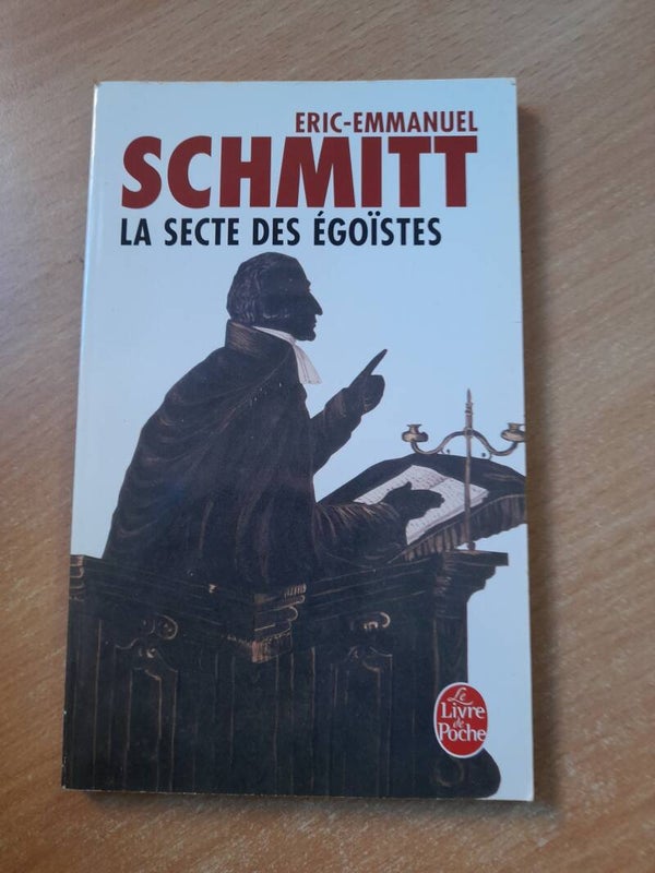 La secte des égoïstes - Eric-Emmanuel Schmitt - Livre de poche - 2007
