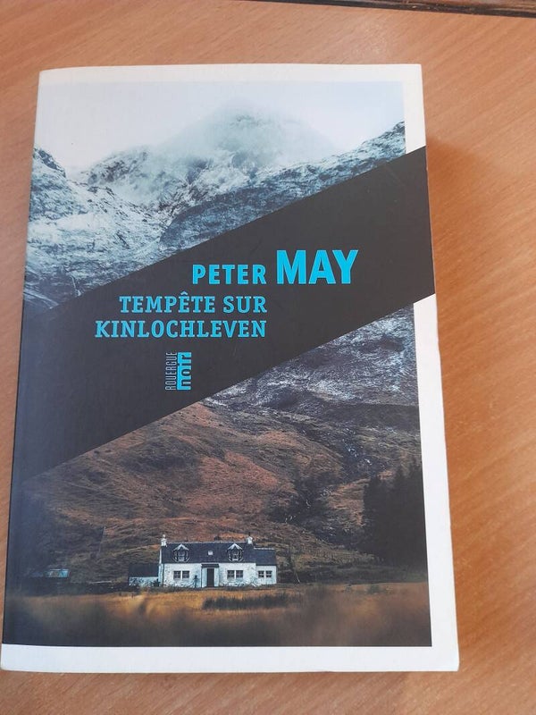 Tempête sur Kinlochleven - Peter May  - Rouergue noir - 2024