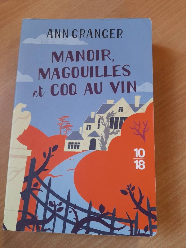 Manoir, magouilles et coq au vin - Ann Granger - 10 18 - 2021