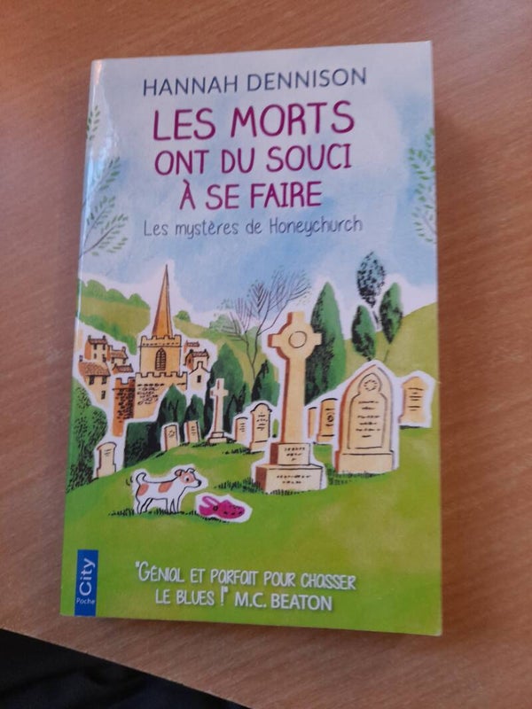 Les mystères de Honeychurch : Les morts ont du souci à se faire - Hannah Dennison - City -2021