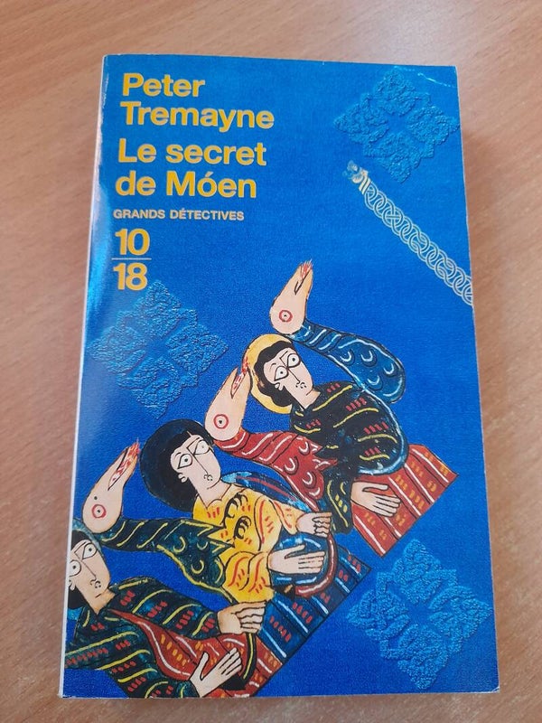 Le secret de Moen - Peter Tremayne - 10 18 - 2005