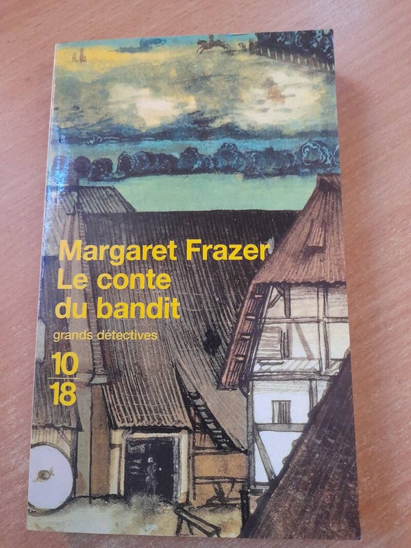 Le conte du bandit - Margareth Frazer - 10 18 - 2001