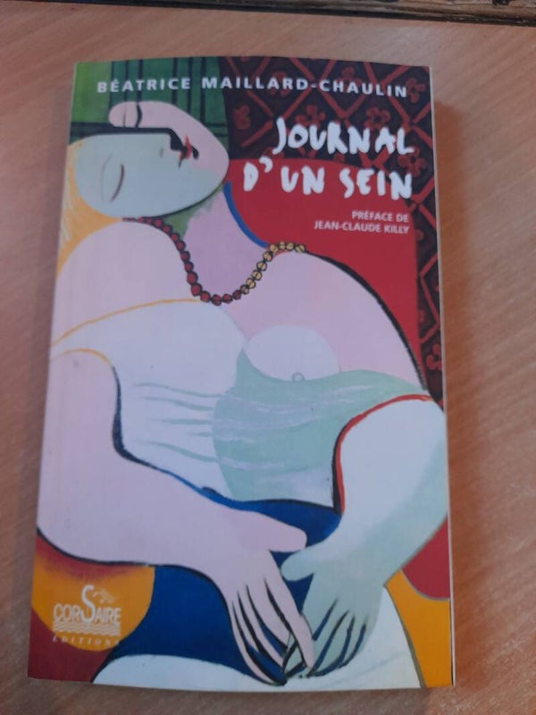 Journal d'un sein - Béatrice Maillard-Chaulin - Corsaire éditions -2000