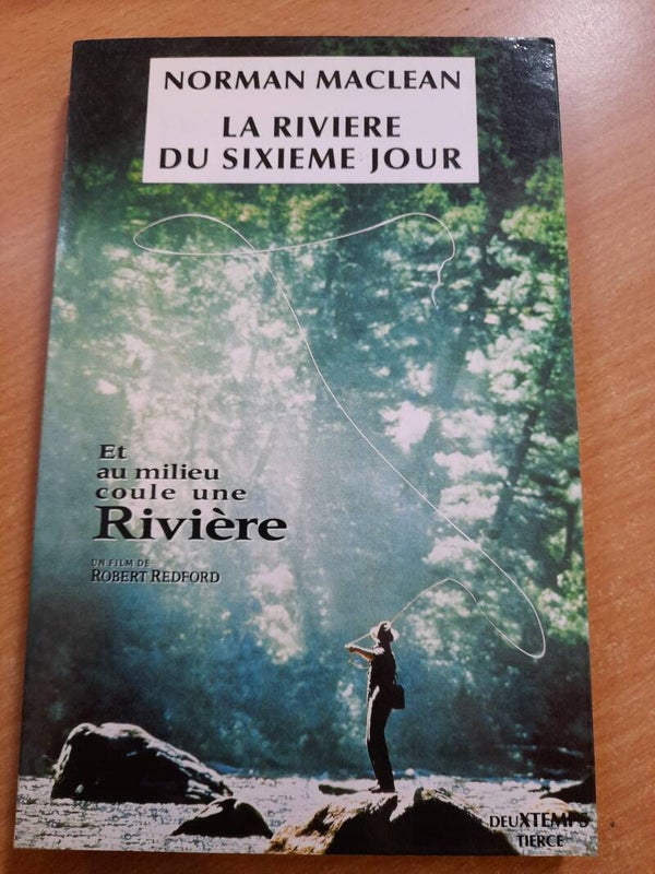 La rivière du sixième jour - Norman Maclean - deuxtemps Tierce - 1993