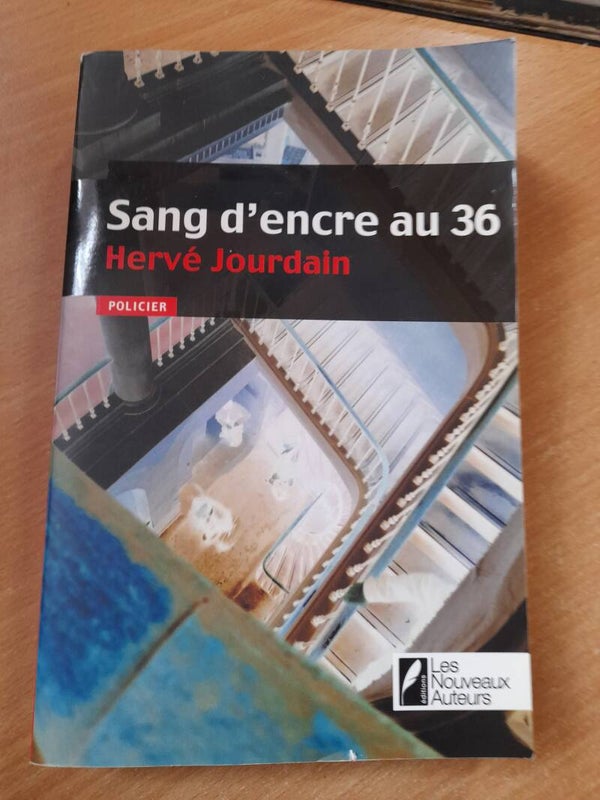 Sang d'encre au 36 - Hervé Jourdain - Les nouveaux auteurs - 2009