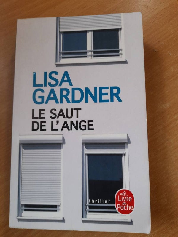 le saut de l'ange - Lisa Gardner - Le livre de poche  - 2019