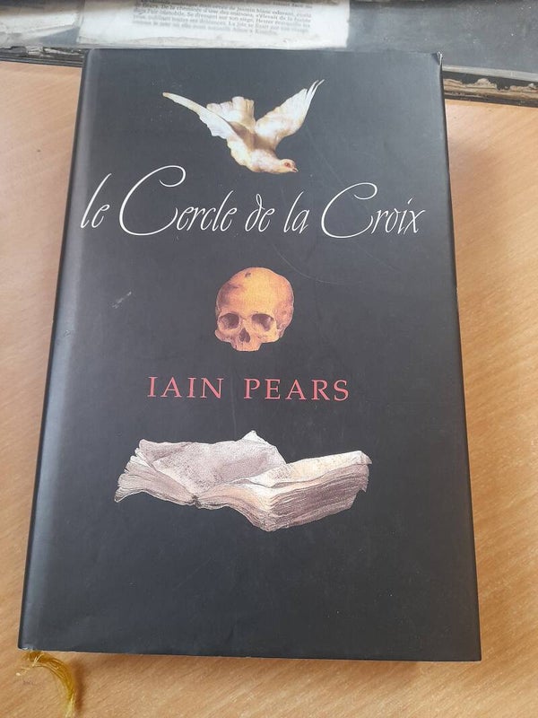 Le cercle de la croix - Iain Pears- France loisirs - 1998