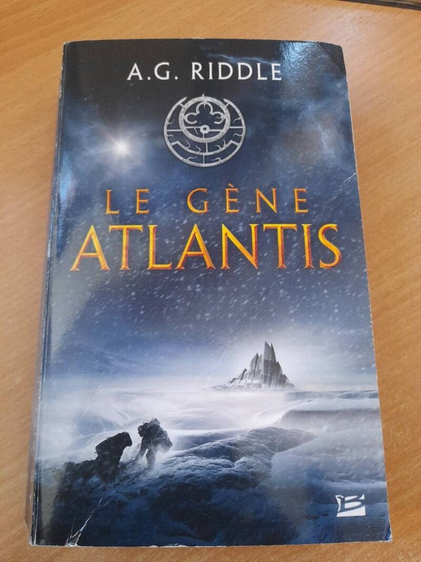 Le gène Atlantis - A. G. Riddle - Bragelonne -2020