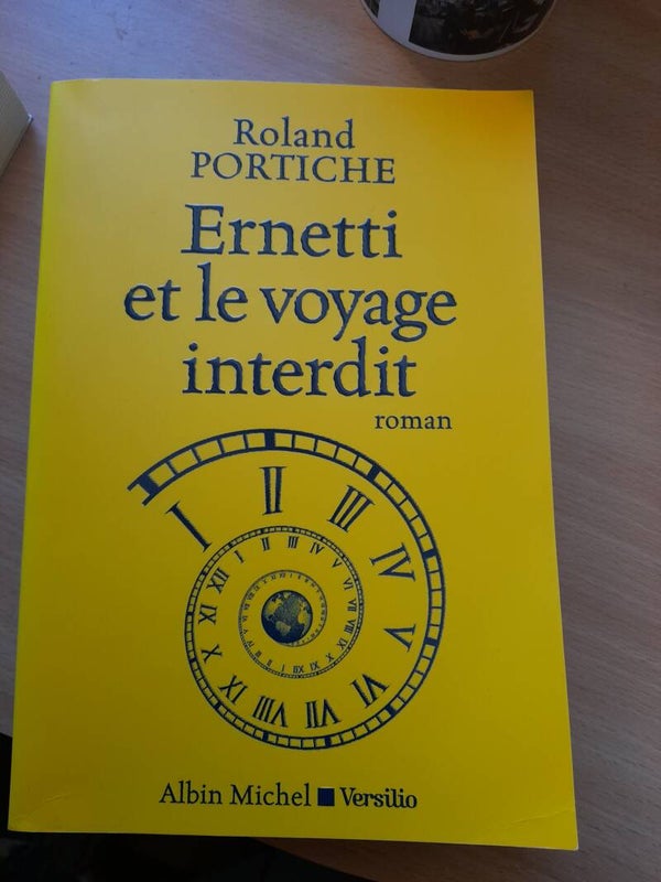 Ernetti et le voyage interdit - Roland Portiche - Albin Michel / Versilio - 2022