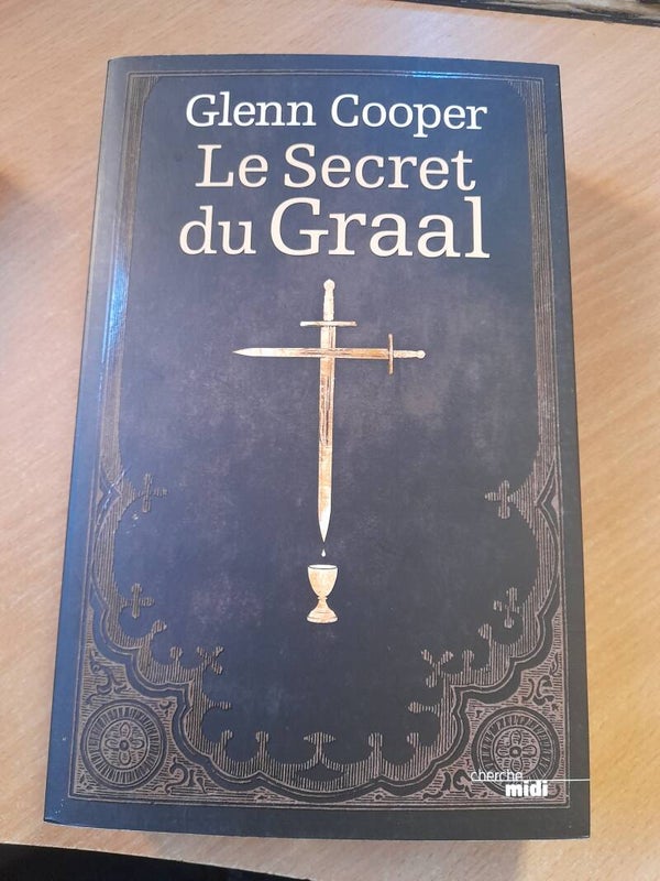 Le secret du Graal - Glenn Cooper - Cherche midi  - 2014