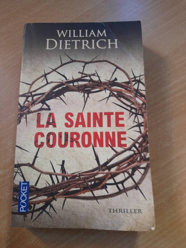 La sainte couronne  - William Dietrich - Pocket - 2016