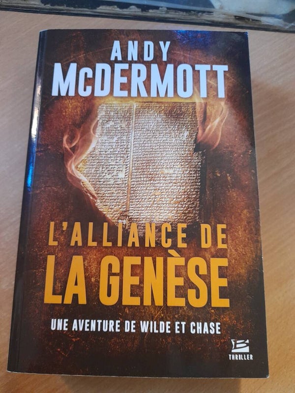 L'alliance de la genèse  (une aventure de Wilde et Chase) - Andy McDermott - Bragelonne -2021