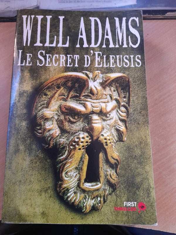 Le secret d'Eleusis - Will Adams - First édition - 2010