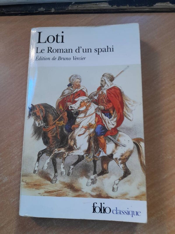 Le roman d'un spahi - Pierre Loti - Folio classique -2002