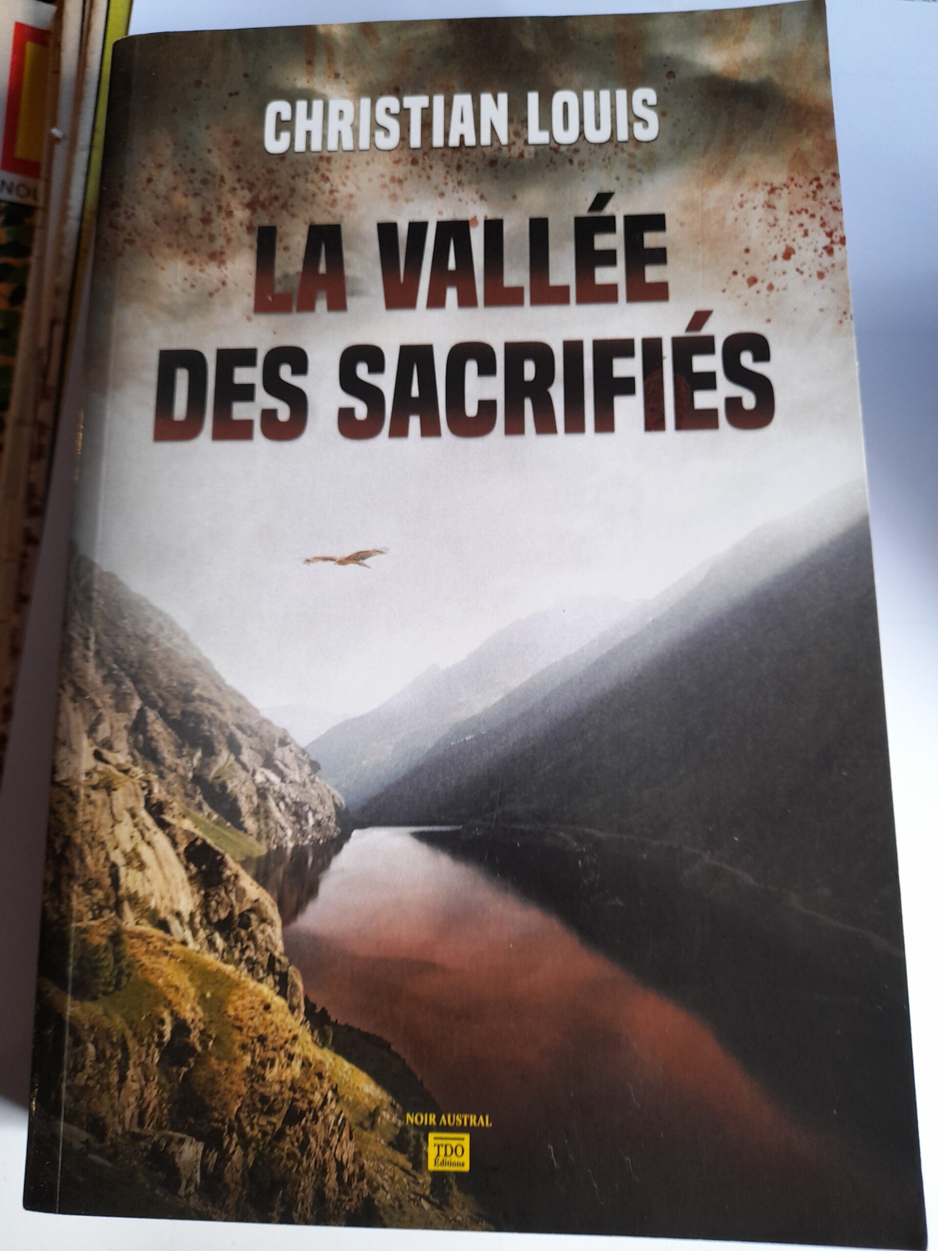 La vallée des sacrifiés - Christian Louis - TDO noir austral - 2021