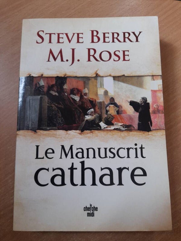 Le manuscrit cathare - Steve Berry et M.J Rose - Le cherche midi - 2021