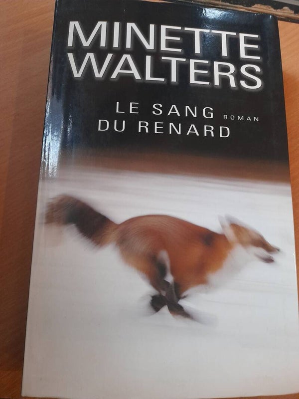 Le sang du renard - Minette Walters - Le grand livre du mois -2004