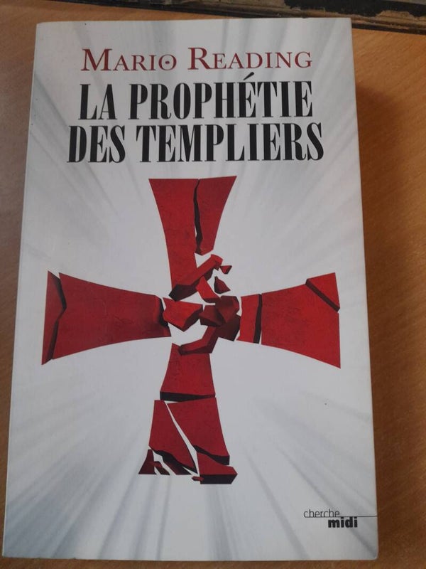 La prophétie des templiers - Mario Reading - Le cherche midi -2015