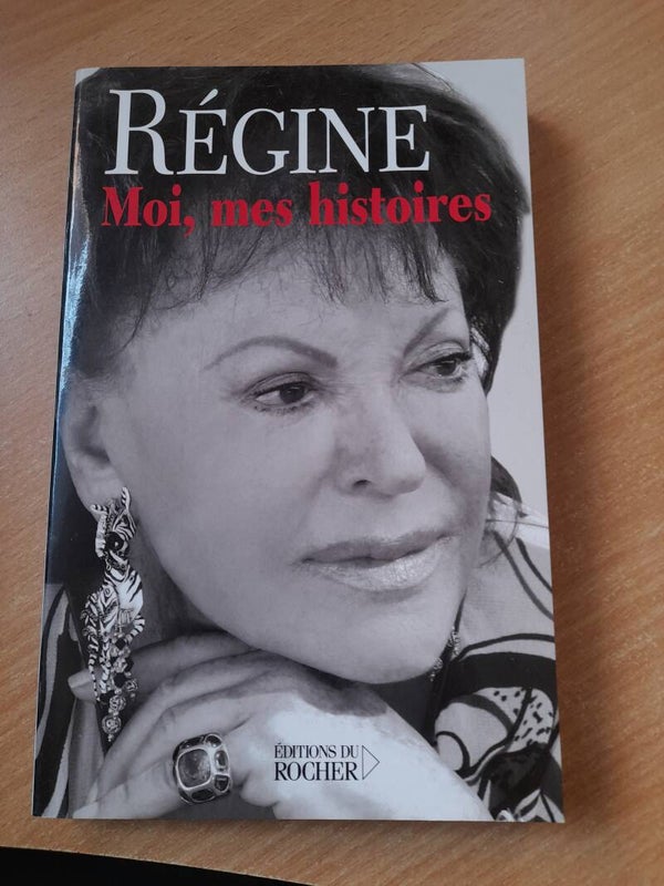 Moi, mes histoires - Régine - éditions du rocher - 2006