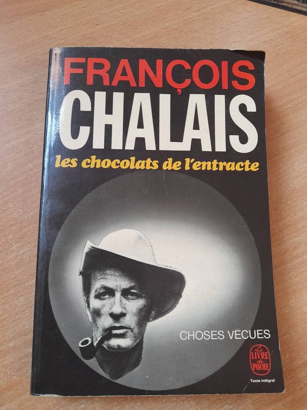 Les chocolats de l'entracte - François Chalais - Le livre de poche - 1974