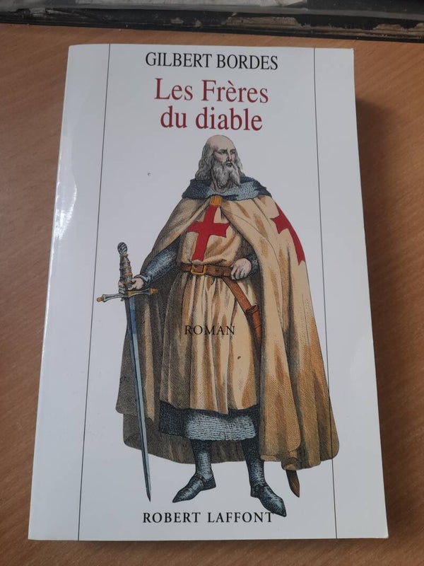 Les frères du diable - Gilbert Bordes - Robert Laffont - 1999