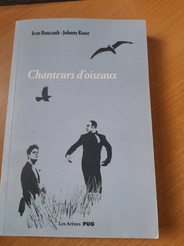 Chanteurs d'oiseaux - Jean Boucault et Johnny Rasse - Les arènes PUG -2023