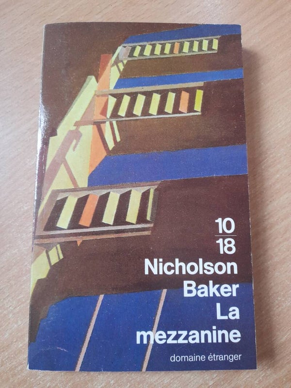 La Mezzanine - Nicholson Baker - 10  18 -1993