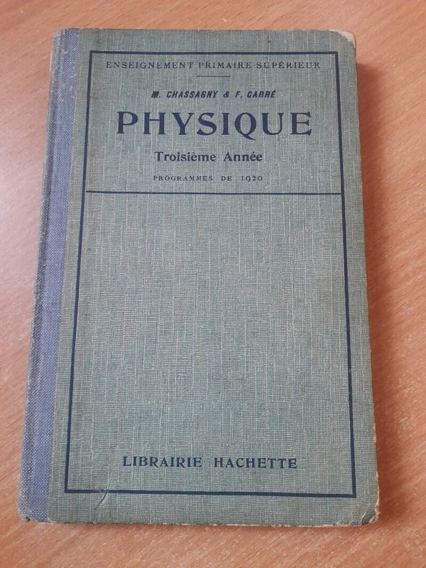 Physique 3eme année programme de 1920 - Librairie Hachette - 1929