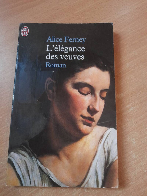 L'élégance des veuves - Alice Ferney - J'ai lu -2000