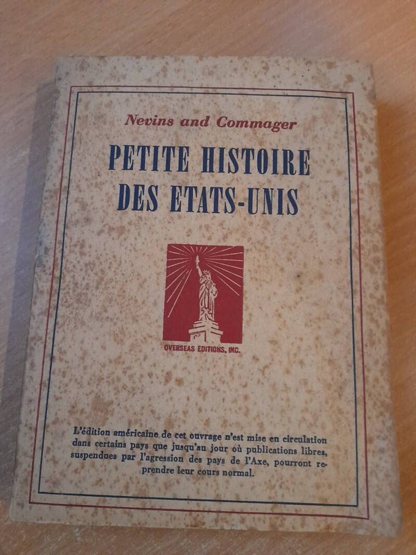 Petite histoire des états unis - Nevins and Commager - Overseas editions - 1942