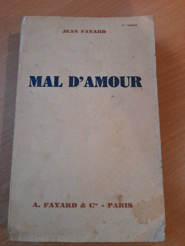 Mal d'amour - Jean Fayard - A. Fayard et Cie - 1931