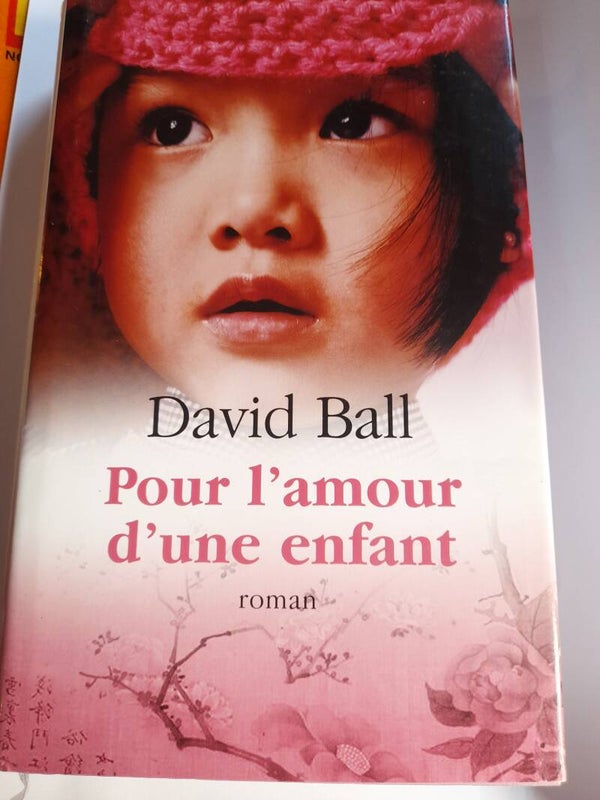 Pour l'amour d'un enfant - David Ball  - France loisirs - 2008