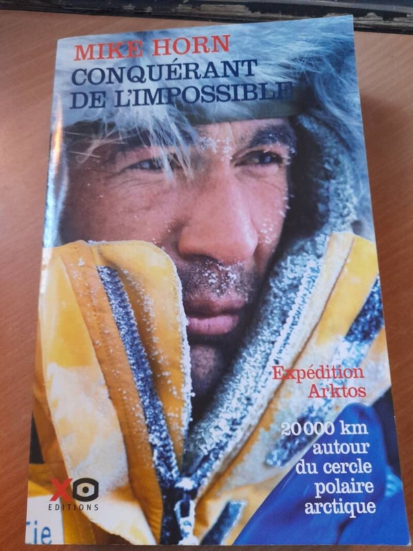 Conquérant de l'impossible- Mike Horn -XO éditions - 2005