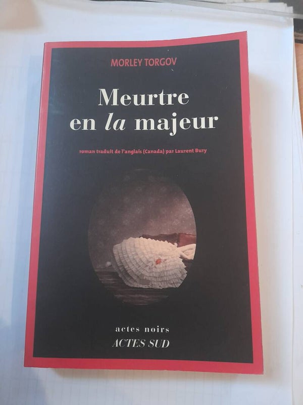 Meurtre en la majeur - Morley Torgov - Actes noirs - 2010 canada