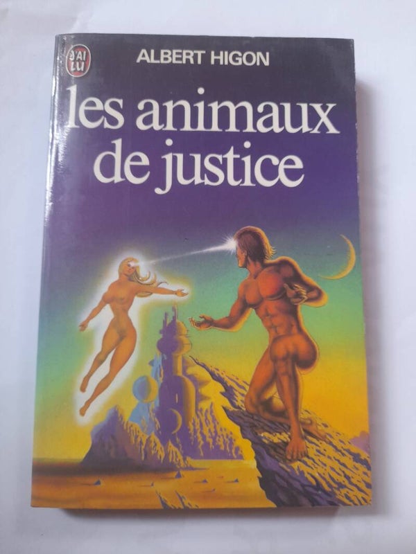 Les animaux de justice- Albert Higon - j'ai lu- 1976