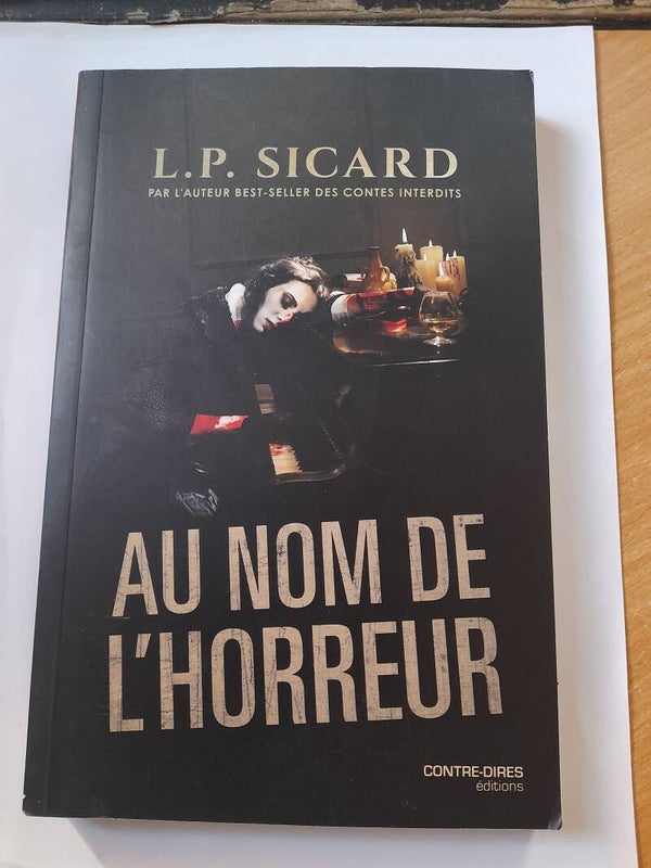 Au nom de l'horreur - L. P. Sicard - Contre-dires éditions -2024