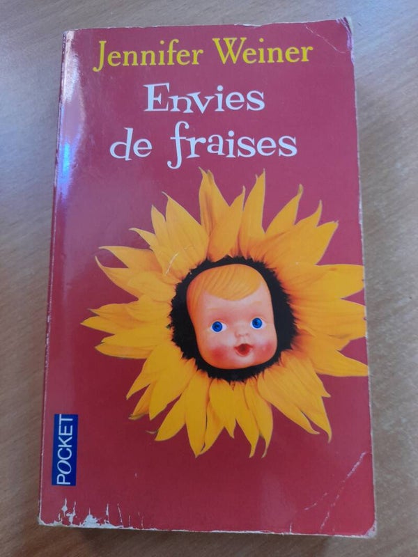 Envies de fraises- Jennifer Weiner - Pocket - 2008