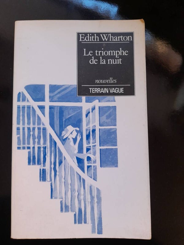 Le triomphe de la nuit (nouvelles) - Edith Wharton - Terrain vague - 1989