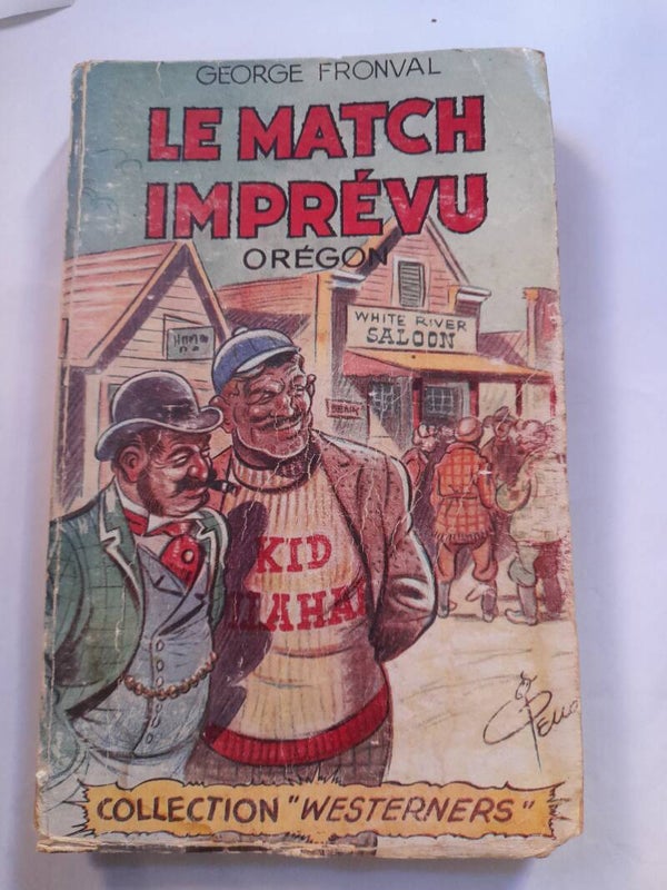 Le match imprévu orégon - George Fronval - collection "westerners" CPE - 1954