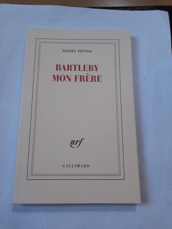 Bartleby mon frère   -Daniel Pennac - Gallimard - 2021