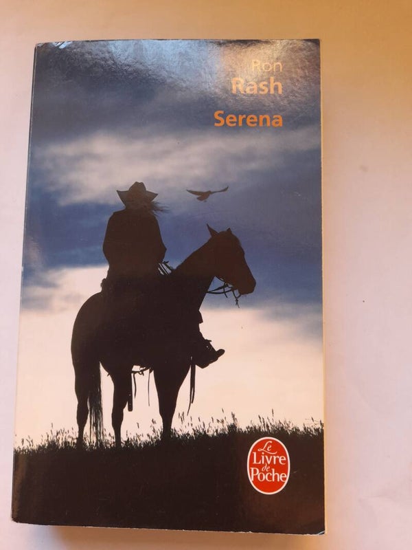 Serena - Ron Rash - Le livre de poche  - 2012