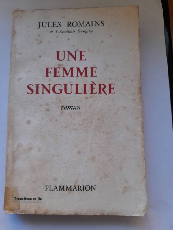 Une femme singulière - Jules Romains - Flammarion - 1957