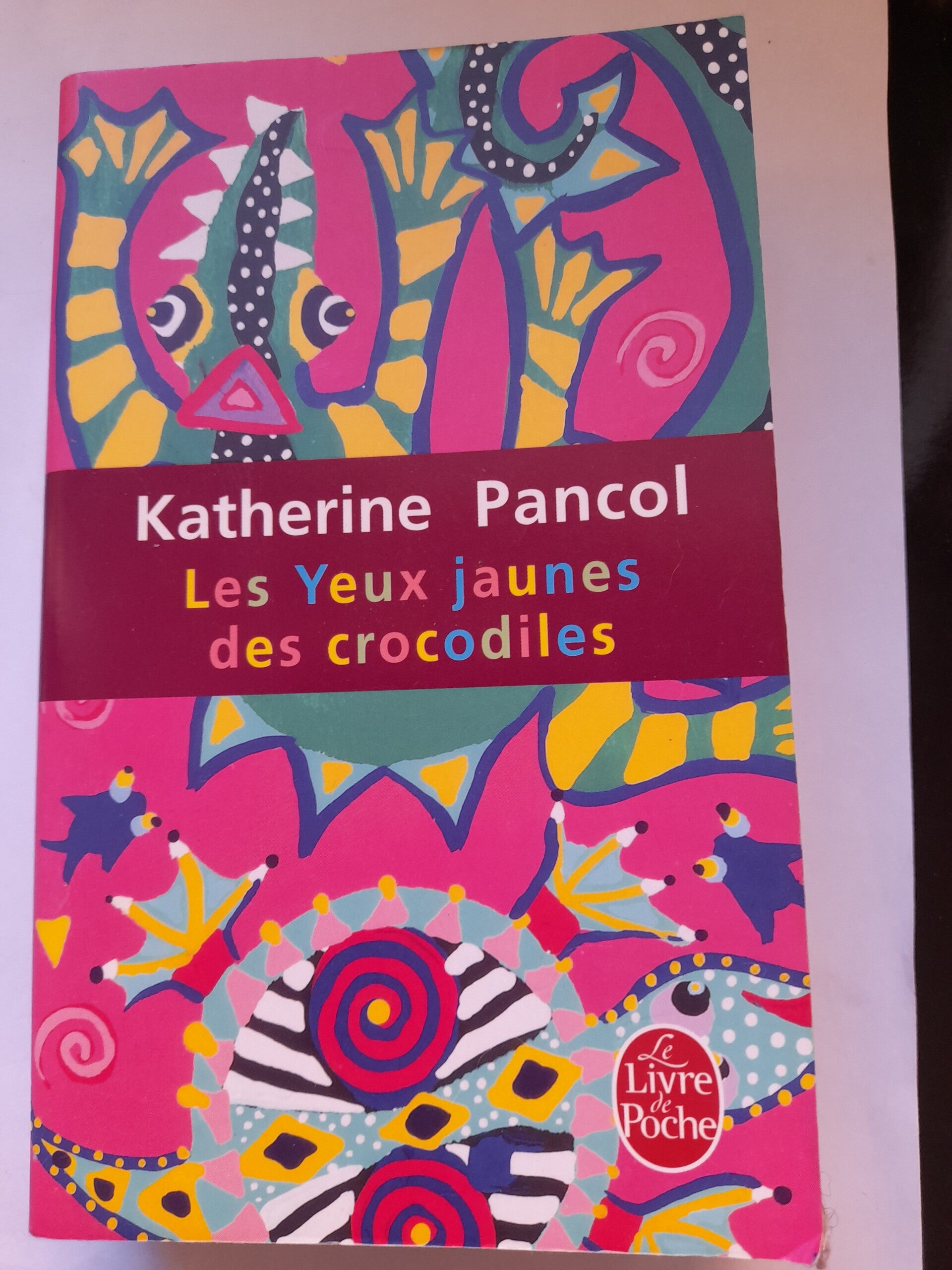 Les yeux jaunes du crocodile - Katherine Pancol - Le livre de poche  -2011