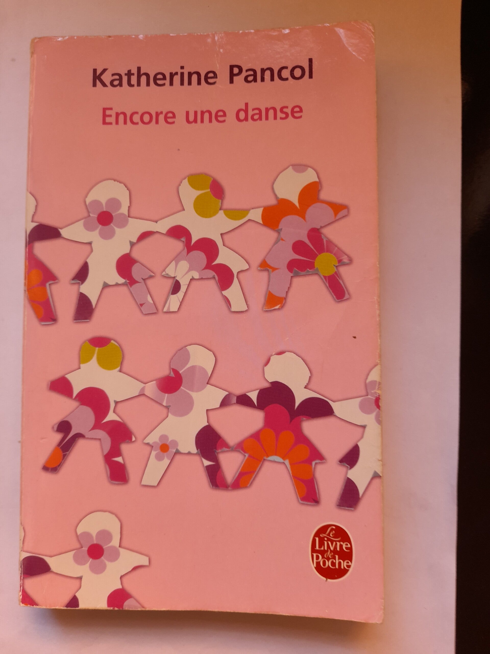 encore une danse- Katherine Pancol - Le livre de poche  -2009